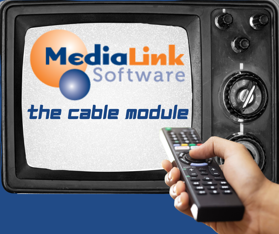 Old TV with logo for Media Link Software: The Cable Module on screen